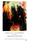 Cover: Crisis, Call, and Leadership in the Abrahamic Traditions - Palgrave MacMillan