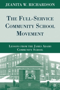 Enlarge image Cover: The Full-Service Community School Movement - Palgrave MacMillan