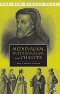 Cover: Medievalism, Multilingualism, and Chaucer - Palgrave MacMillan