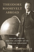 Cover: Theodore Roosevelt Abroad - Palgrave MacMillan