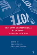 Cover: The 2008 Presidential Elections - Palgrave MacMillan
