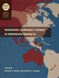 Cover: Managing Currency Crises in Emerging Markets - University of Chicago Press