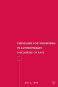 Cover: Critiquing Postmodernism in Contemporary Discourses of Race - Palgrave MacMillan