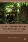 Cover: John Thelwall in the Wordsworth Circle - Palgrave MacMillan