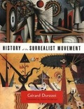 Cover: History of the Surrealist Movement - University of Chicago Press