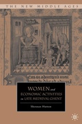 Cover: Women and Economic Activities in Late Medieval Ghent - Palgrave MacMillan