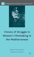 Cover: Visions of Struggle in Women's Filmmaking in the Mediterranean - Palgrave MacMillan