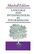 Cover: Language and Interpretation in Psychoanalysis - University of Chicago Press