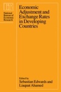 Cover: Economic Adjustment and Exchange Rates in Developing Countries - University of Chicago Press
