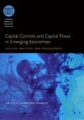 Cover: Capital Controls and Capital Flows in Emerging Economies - University of Chicago Press