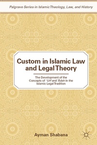 Abbildung von: Custom in Islamic Law and Legal Theory - Palgrave MacMillan