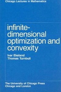 Enlarge image Cover: Infinite-Dimensional Optimization and Convexity - University of Chicago Press