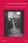 Cover: A Poetics of Forgiveness - Palgrave MacMillan
