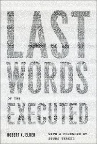 Enlarge image Cover: Last Words of the Executed - University of Chicago Press