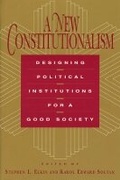 Cover: A New Constitutionalism - University of Chicago Press
