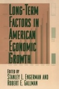 Cover: Long-Term Factors in American Economic Growth - University of Chicago Press