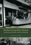 Cover: Modernizing Main Street - University of Chicago Press