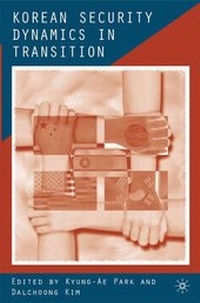 Enlarge image Cover: Korean Security Dynamics in Transition - St Martin's Press