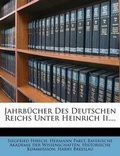 Cover: Jahrbucher Des Deutschen Reichs Unter Heinrich II.... - Nabu Press