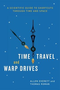 Abbildung von: Time Travel and Warp Drives - University of Chicago Press