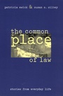 Cover: The Common Place of Law - University of Chicago Press