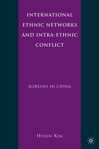 Abbildung von: International Ethnic Networks and Intra-Ethnic Conflict - Palgrave MacMillan