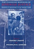 Cover: The Changing Borders of Juvenile Justice - University of Chicago Press