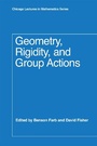 Cover: Geometry, Rigidity, and Group Actions - University of Chicago Press
