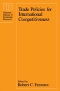 Cover: Trade Policies for International Competitiveness - University of Chicago Press