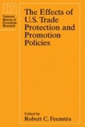 Cover: Effects of U.S. Trade Protection and Promotion Policies - University of Chicago Press