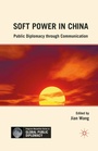 Cover: Soft Power in China - Palgrave MacMillan