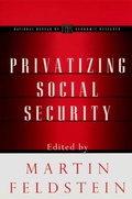 Cover: Privatizing Social Security - University of Chicago Press