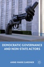 Cover: Democratic Governance and Non-State Actors - Palgrave MacMillan