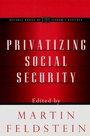 Cover: Privatizing Social Security - University of Chicago Press