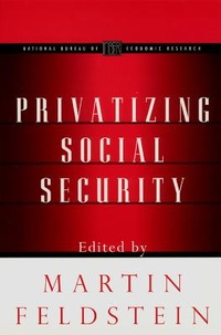 Enlarge image Cover: Privatizing Social Security - University of Chicago Press