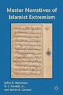 Cover: Master Narratives of Islamist Extremism - Palgrave MacMillan