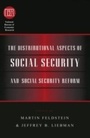 Cover: Distributional Aspects of Social Security and Social Security Reform - University of Chicago Press
