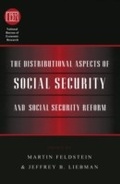 Cover: Distributional Aspects of Social Security and Social Security Reform - University of Chicago Press