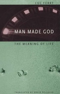 Cover: Man Made God - University of Chicago Press