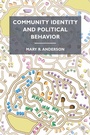 Cover: Community Identity and Political Behavior - Palgrave MacMillan