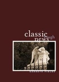 Cover: Classic Rough News - University of Chicago Press