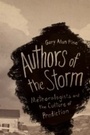 Cover: Authors of the Storm - University of Chicago Press