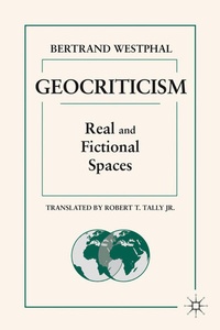 Enlarge image Cover: Geocriticism - Palgrave MacMillan