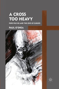 Enlarge image Cover: A Cross Too Heavy - Palgrave MacMillan