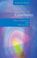 Cover: The Renewal of Generosity - University of Chicago Press