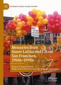 Cover: Memories of Desire from Queer Latina and Latino San Francisco, 1960s-1990s - Palgrave MacMillan