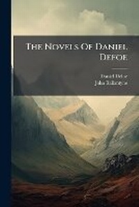 Enlarge image Cover: The Novels of Daniel Defoe - Nabu Press