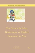 Cover: The Search for New Governance of Higher Education in Asia - Palgrave MacMillan
