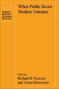 Enlarge image Cover: When Public Sector Workers Unionize - University of Chicago Press