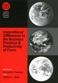 Cover: International Differences in the Business Practices and Productivity of Firms - University of Chicago Press